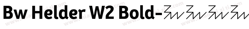Bw Helder W2 Bold字体转换